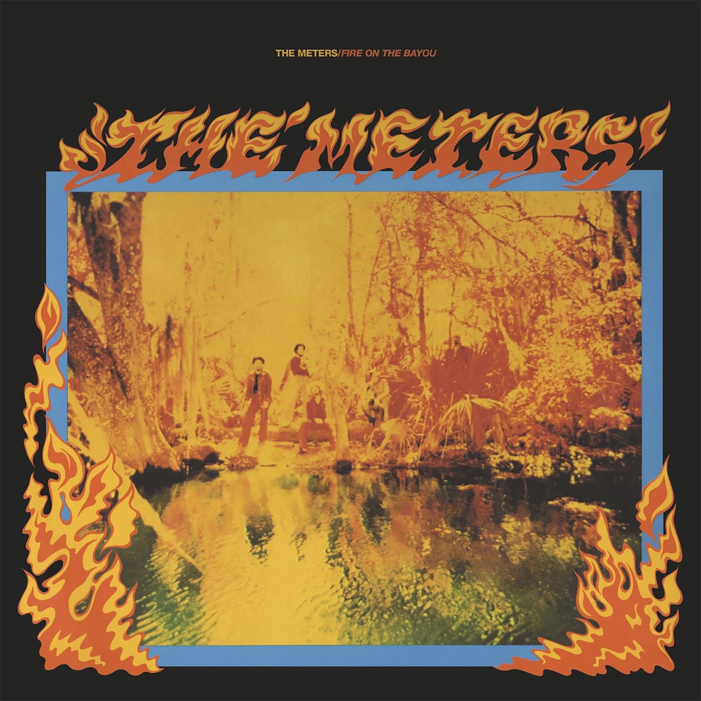 Fire On The Bayou (Deluxe Edition) - Vinyl