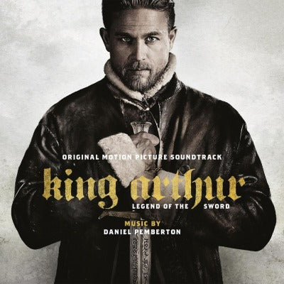 King Arthur: Legend Of The Sword (Daniel Pemberton, Sam Lee)