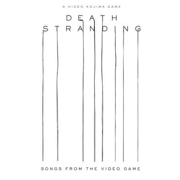Death Stranding (Songs from the Video Game)