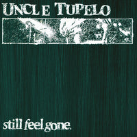 Still Feel Gone