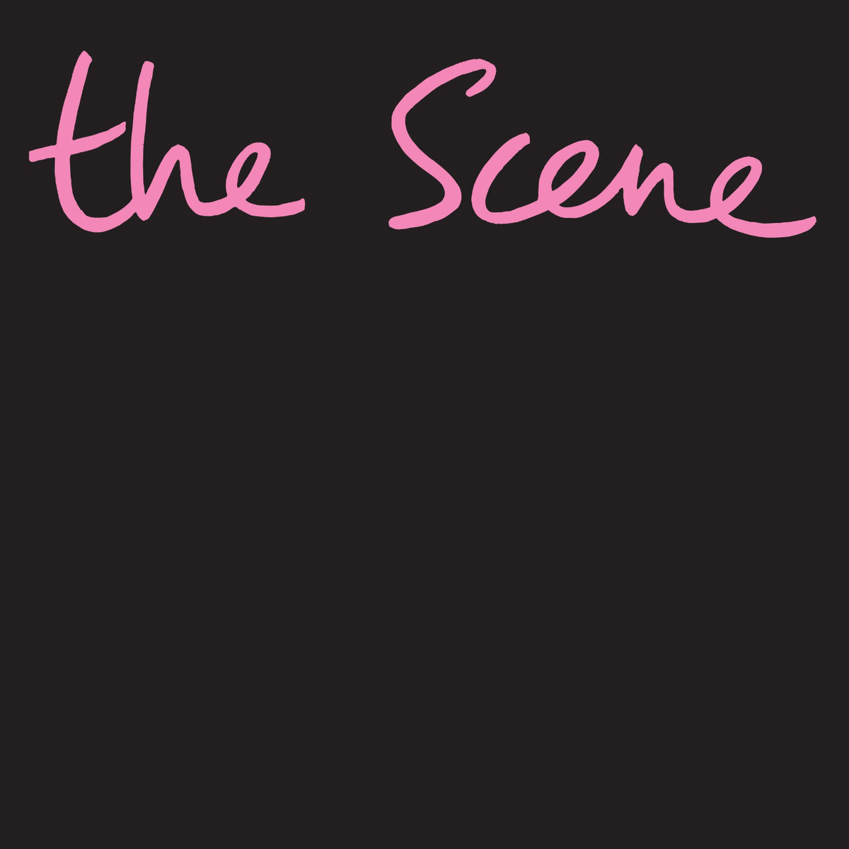 The Scene
