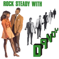 Rock Steady With Dandy