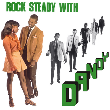 Rock Steady With Dandy