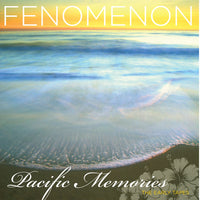 Pacific Memories: The Early Tapes (Ltd)