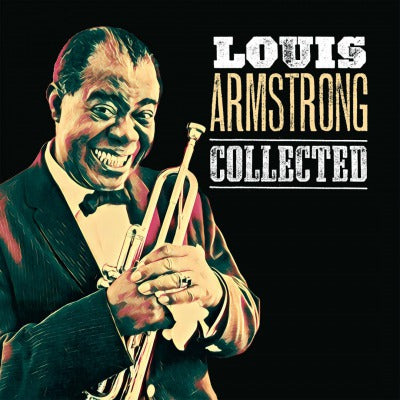 Collected - Louis Armstrong