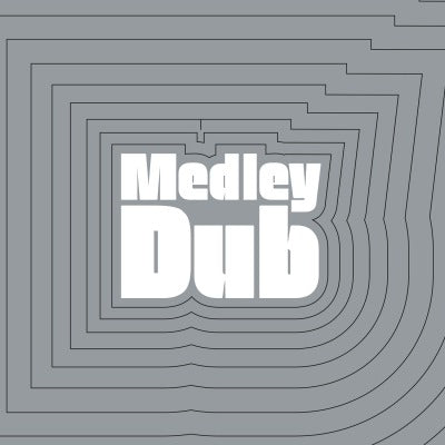 Medley Dub