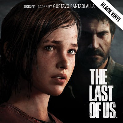 The Last Of Us (Gustavo Santaolalla) (Black Vinyl)