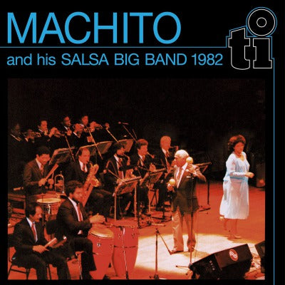 Machito And His Salsa Big Band 1982